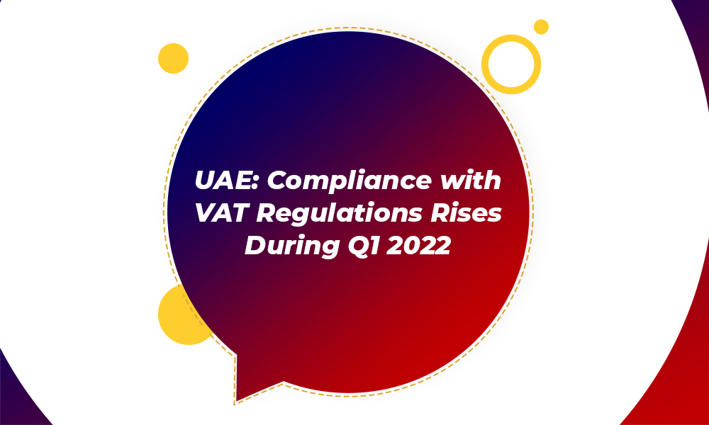 VAT Compliance by Businesses Rises During Q1 of the Year