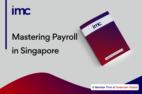 Mastering Payroll in Singapore